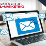 Email Marketing: Conoce su importancia
