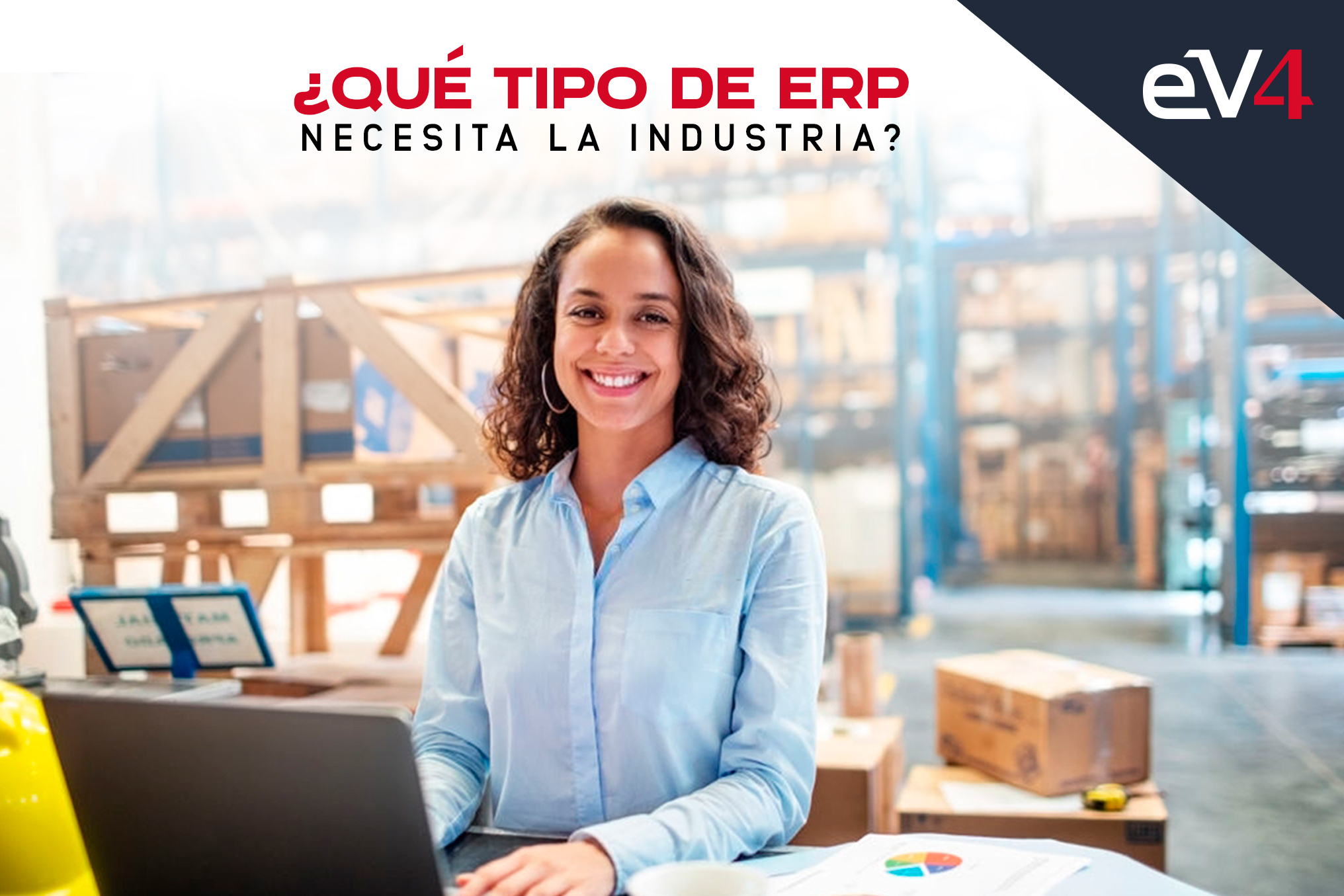 ERP Para La Industria ¿Cuál? - Blog | EV4